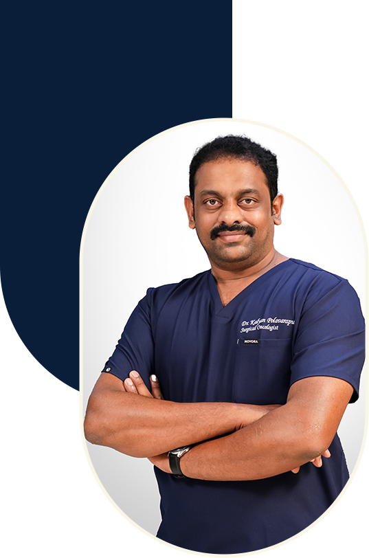 Dr Kalyan Polavarapu - Surgical Oncologist in Vijayawada